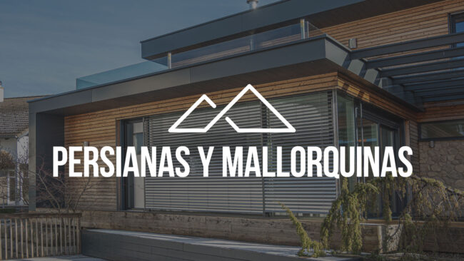 Persianas y Mallorquinas de Aluminio Persianas y Mallorquinas de Aluminio