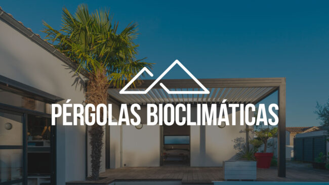 Pérgolas Bioclimáticas