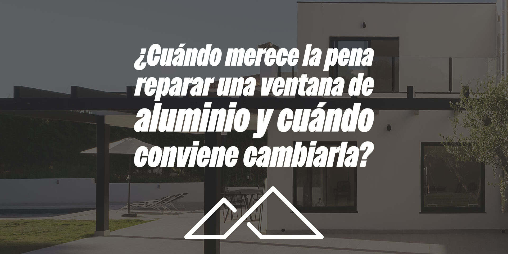 ¿Cuándo merece la pena reparar una ventana de aluminio y cuándo conviene cambiarla?