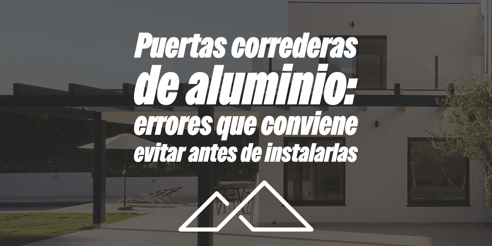 Puertas correderas de aluminio: errores que conviene evitar antes de instalarlas Puertas correderas de aluminio: errores que conviene evitar antes de instalarlas