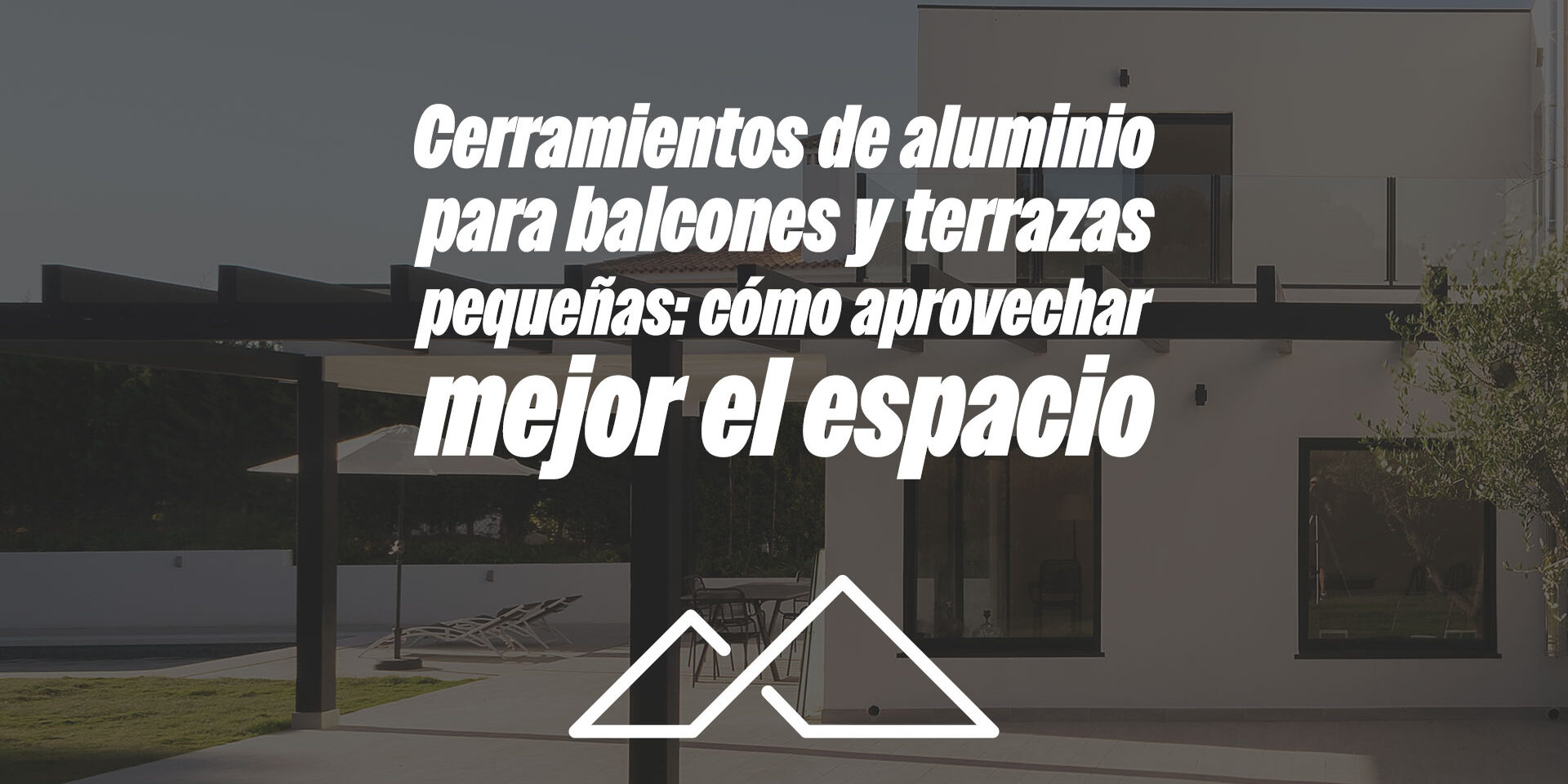 Cerramientos de aluminio para balcones y terrazas pequeñas: cómo aprovechar mejor el espacio