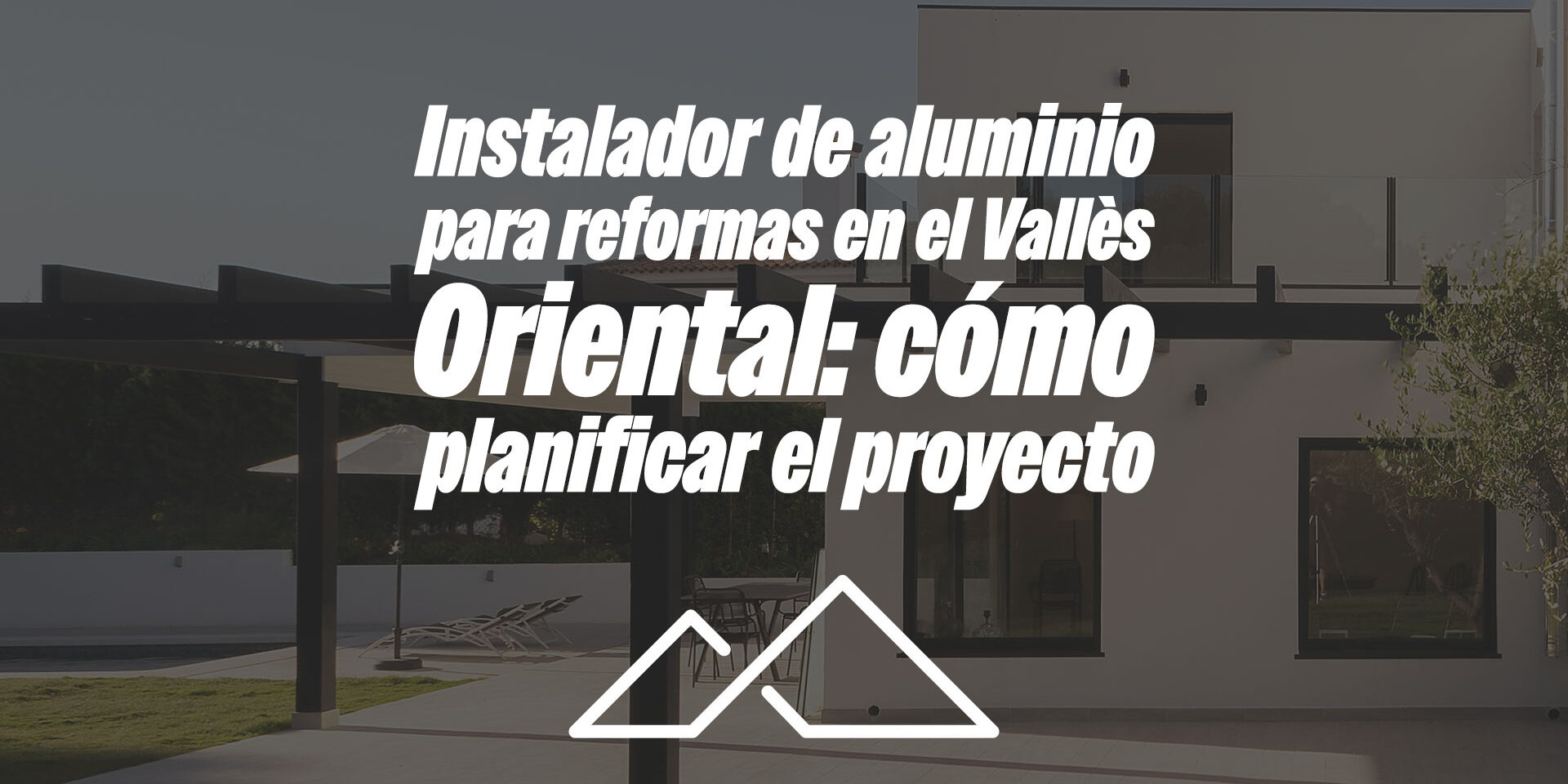 Instalador de aluminio para reformas en el Vallès Oriental: cómo planificar el proyecto Instalador de aluminio para reformas en el Vallès Oriental: cómo planificar el proyecto