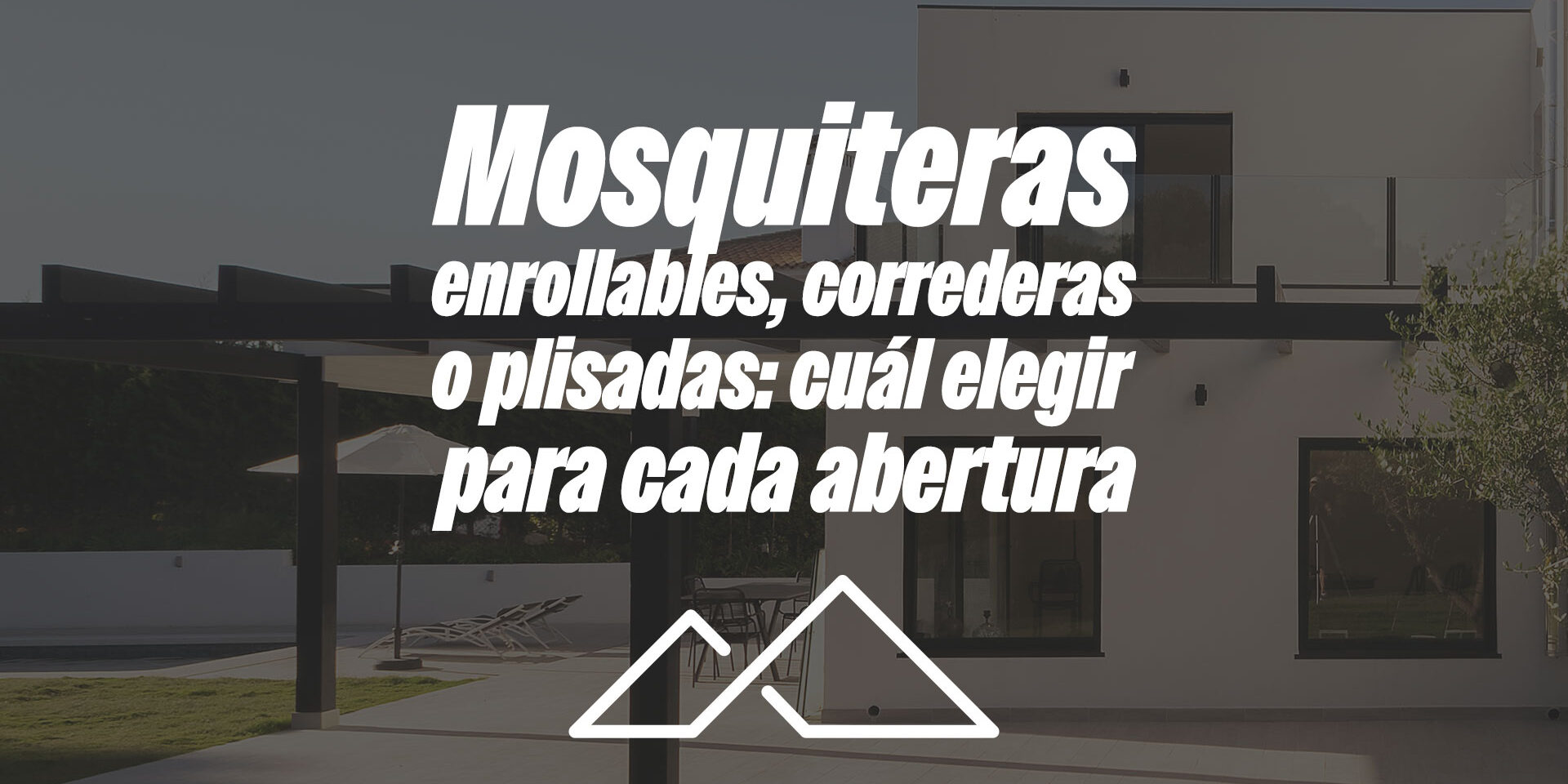 Mosquiteras enrollables, correderas o plisadas: cuál elegir para cada abertura