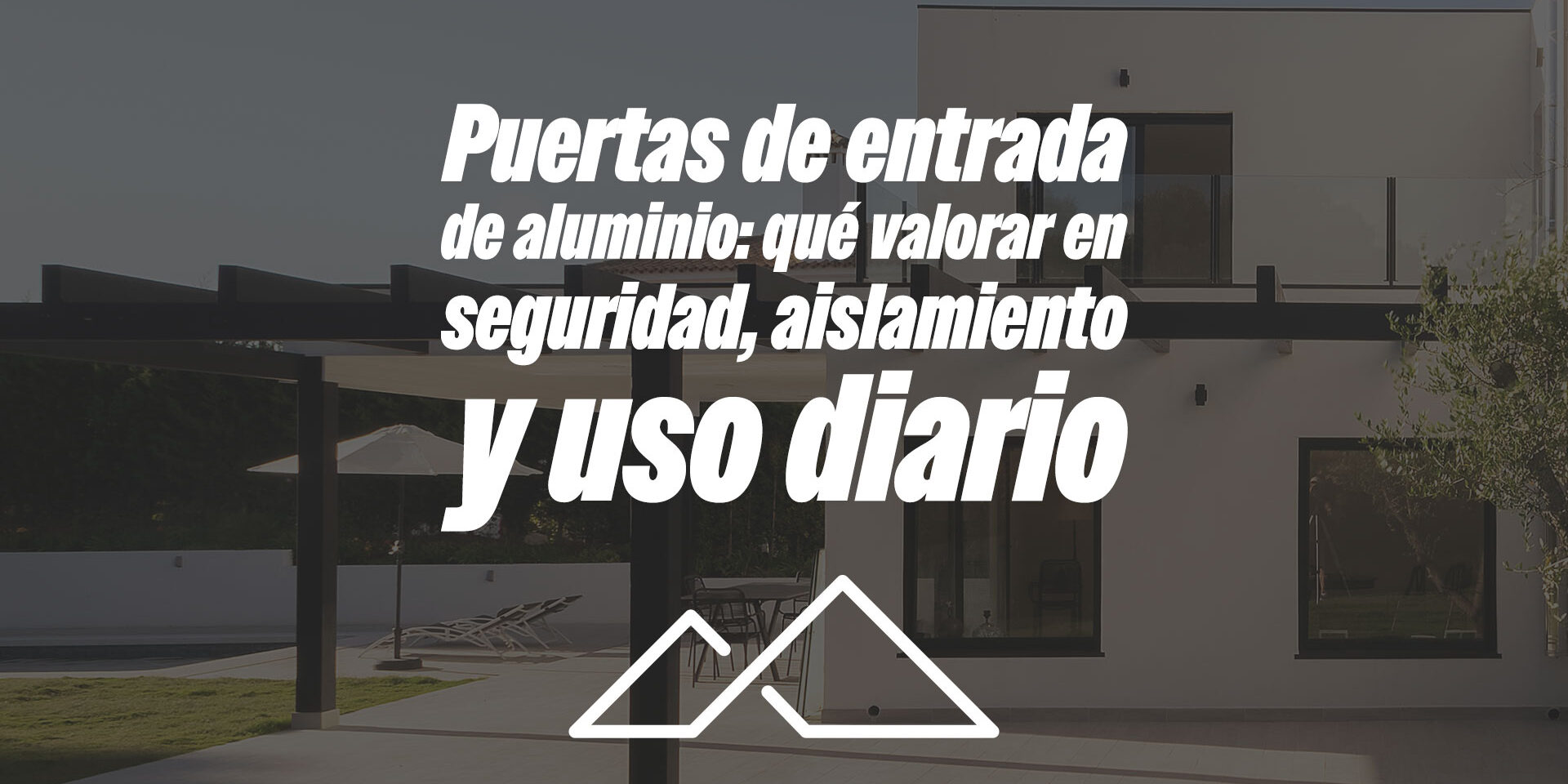 Puertas de entrada de aluminio: qué valorar en seguridad, aislamiento y uso diario Puertas de entrada de aluminio: qué valorar en seguridad, aislamiento y uso diario