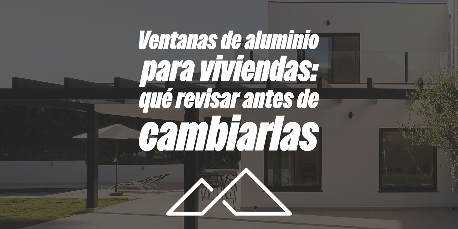 Ventanas de aluminio para viviendas: qué revisar antes de cambiarlas Ventanas de aluminio para viviendas: qué revisar antes de cambiarlas