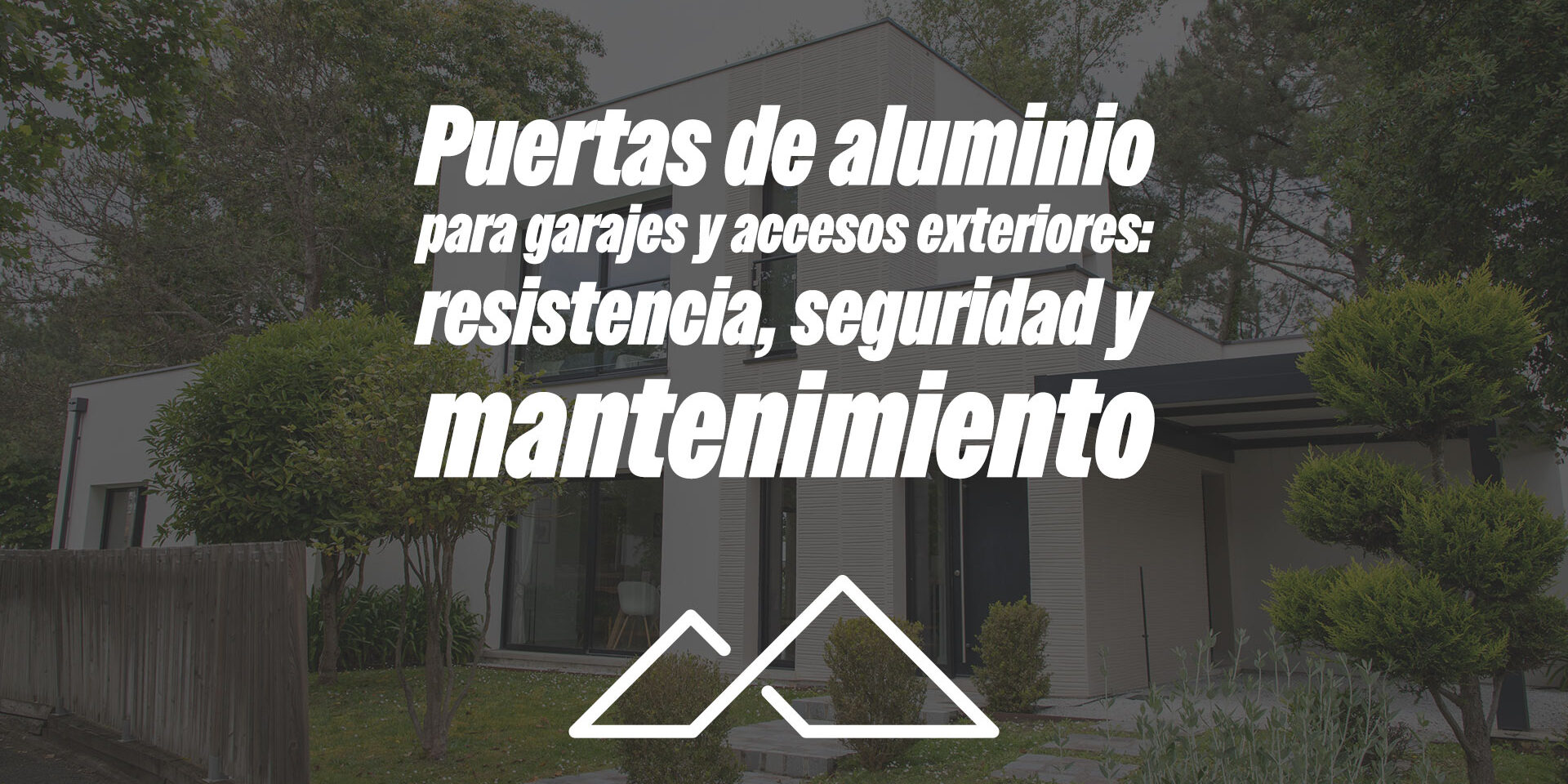 Puertas de aluminio para garajes y accesos exteriores: resistencia, seguridad y mantenimiento